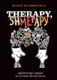 101638 Therapy, Shmerapy: Demystifying Therapy for people Don't need It